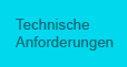 Technische Anforderungen